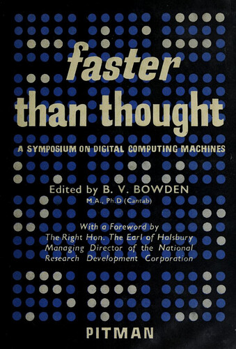Faster than Thought - B. V. Bowden (1953)